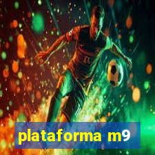 plataforma m9